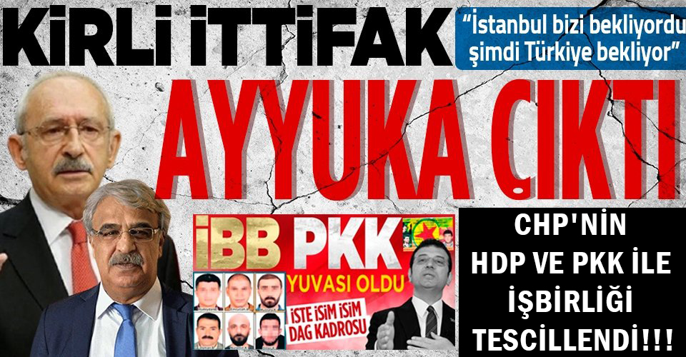 CHP'NİN HDP VE PKK İLE İŞBİRLİĞİ TESCİLLENDİ!!!