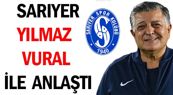 SARIYER </br>YILMAZ VURAL İLE ANLAŞTI