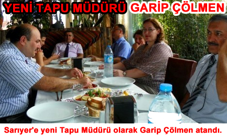 YENİ TAPU MÜDÜRÜ GARİP ÇÖLMEN