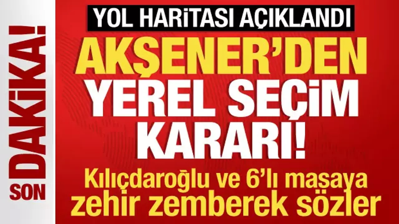Akşener'den Yerel Seçim Kararı! </br>6'lı Masa ve Kılıçdaroğlu'na Bombardıman