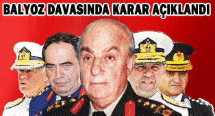 Balyoz Davası'nda karar açıklandı