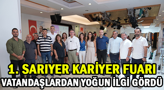1. SARIYER KARİYER FUARI</br> VATANDAŞLARDAN YOĞUN İLGİ GÖRDÜ