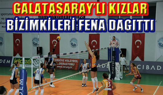 GALATASARAY'LI KIZLAR BİZİMKİLERİ FENA DAĞITTI