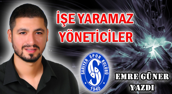 İŞE YARAMAZ YÖNETİCİLER