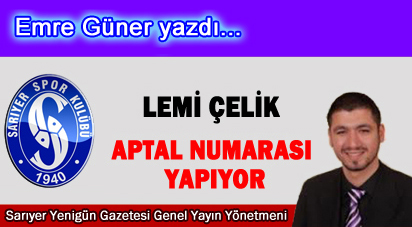 LEMİ ÇELİK APTAL NUMARASI YAPIYOR!