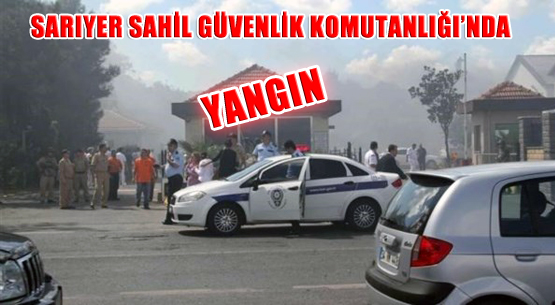 Sarıyer Sahil Güvenlik Komutanlığı'nda Yangın