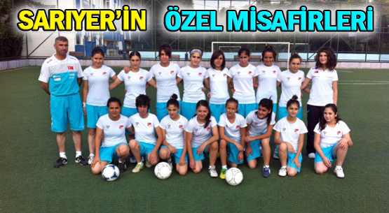 Sarıyer'in özel misafirleri