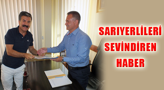 SARIYERLİLERİ SEVİNDİREN HABER