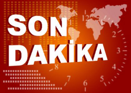 SON DAKİKA