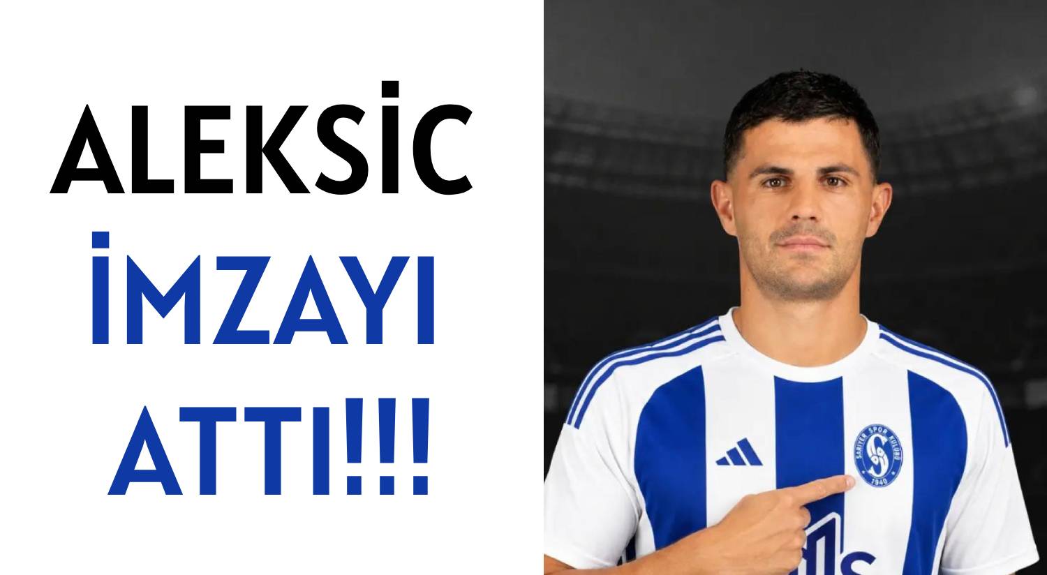 ALEKSİC İMZAYI ATTI!!!