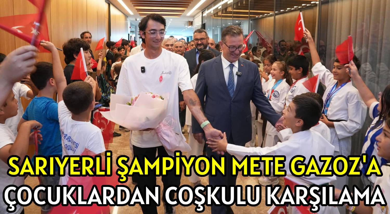 SARIYERLİ ŞAMPİYON METE GAZOZ'A </br>ÇOCUKLARDAN COŞKULU KARŞILAMA