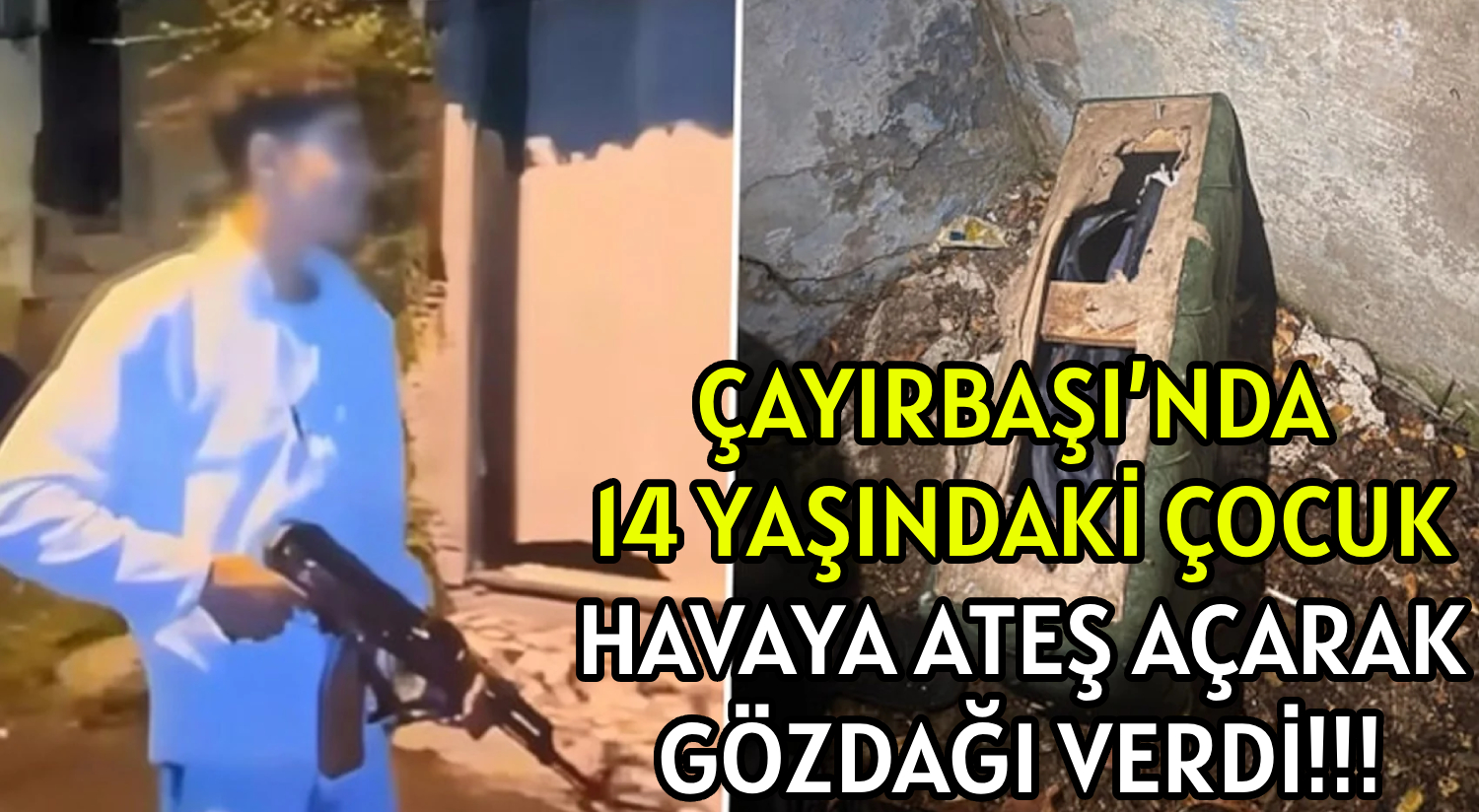 ÇAYIRBAŞI’NDA  14 YAŞINDAKİ ÇOCUK  </br>HAVAYA ATEŞ AÇARAK </br>GÖZDAĞI VERDİ!!!