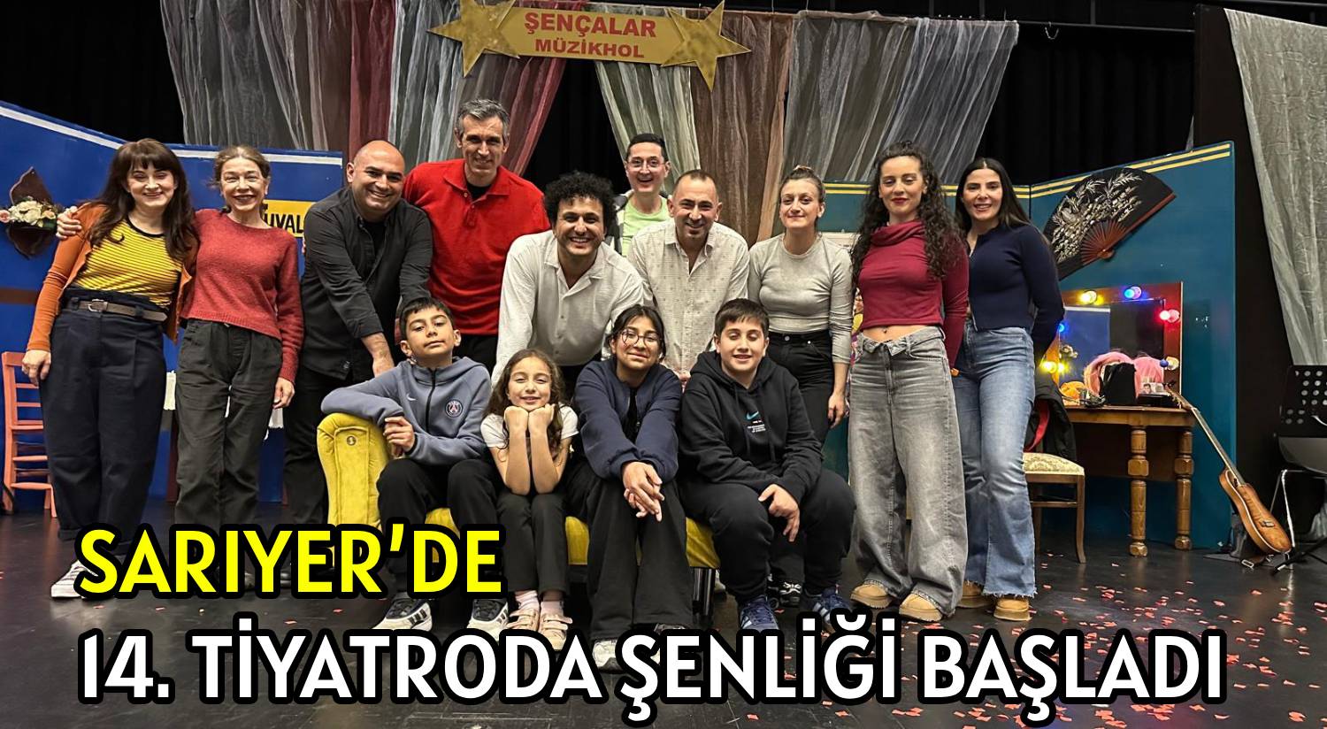 SARIYER’DE </br>14. TİYATRODA ŞENLİĞİ BAŞLADI
