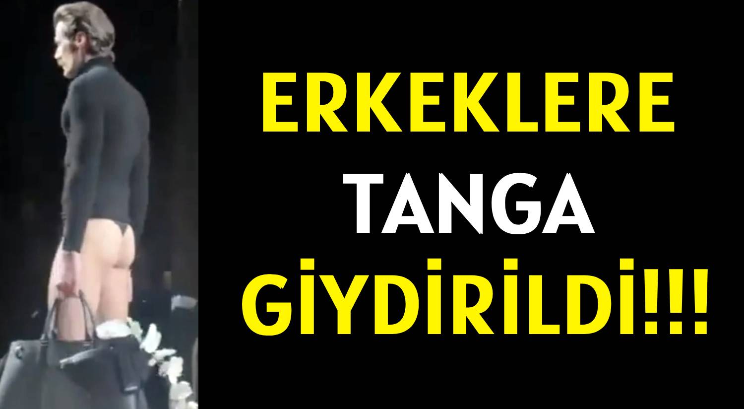 ERKEKLERE TANGA GİYDİRİLDİ!!!